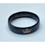 Black enamel RING. 4.3g Size Y inscribed inside "His Queen" and a crown outside.