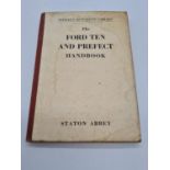 Original Ford 10 and Prefect Owners Hand Book.