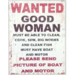 For the accomplished fisherman. A metal sign with some humour and (perhaps) some hidden truth!