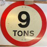 A road sign, 9 Tons, 60 cm diameter