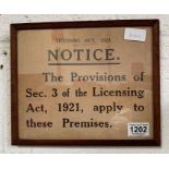 A framed and glazed notice - Licensing Act, 1921.