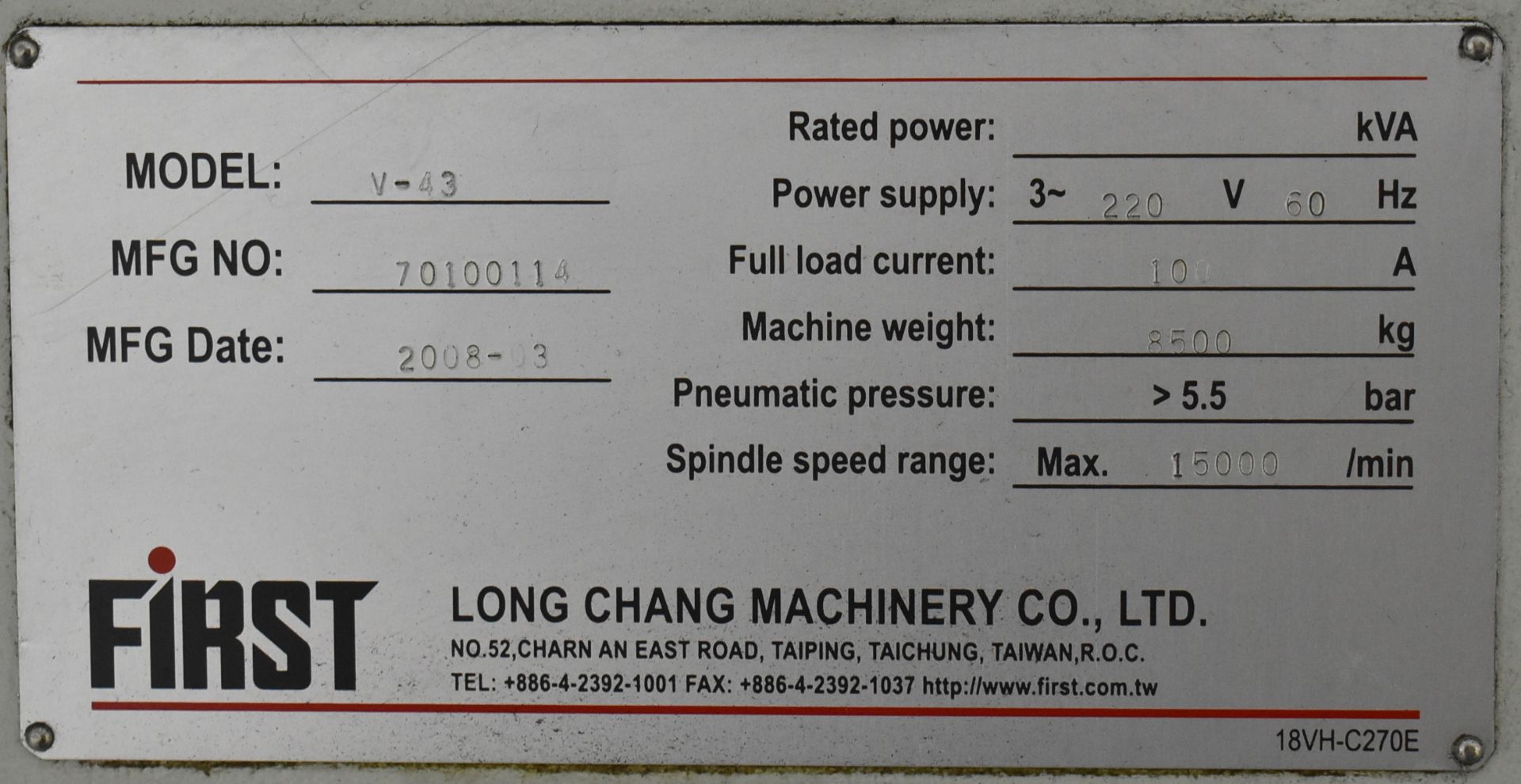 FIRST (2008) V-43, CNC HIGH SPEED VERTICAL MACHINING CENTER WITH FANUC SERIES 18I-MB CNC CONTROL, - Image 15 of 15