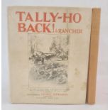 Edwards, Lionel (ills) " Tally-Ho Back! " by 'Rancher', Country Life Limited 1931, plates,