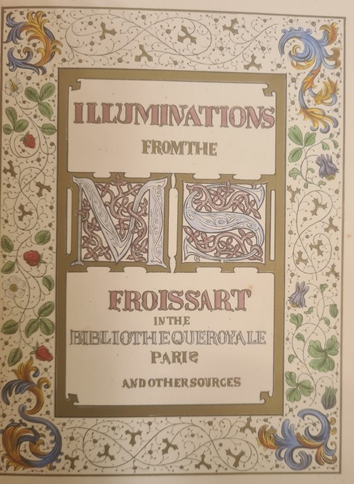 HUMPHREYS H. N. " Illuminated Illustrations of Froissart... from MS in the British Museum & the - Image 14 of 14