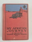 Churchill, Winston Spencer, Right Hon "My African Journey", Hodder & Stoughton 1908, photographic