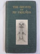 The Ghost of My Friends arranged by Cecil Henland, various signatures circa 1907 to 1909