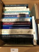 Quantity of books on collecting porcelain to include:-  Rice, G Dennis  "Derby Porcelain" Pugh,