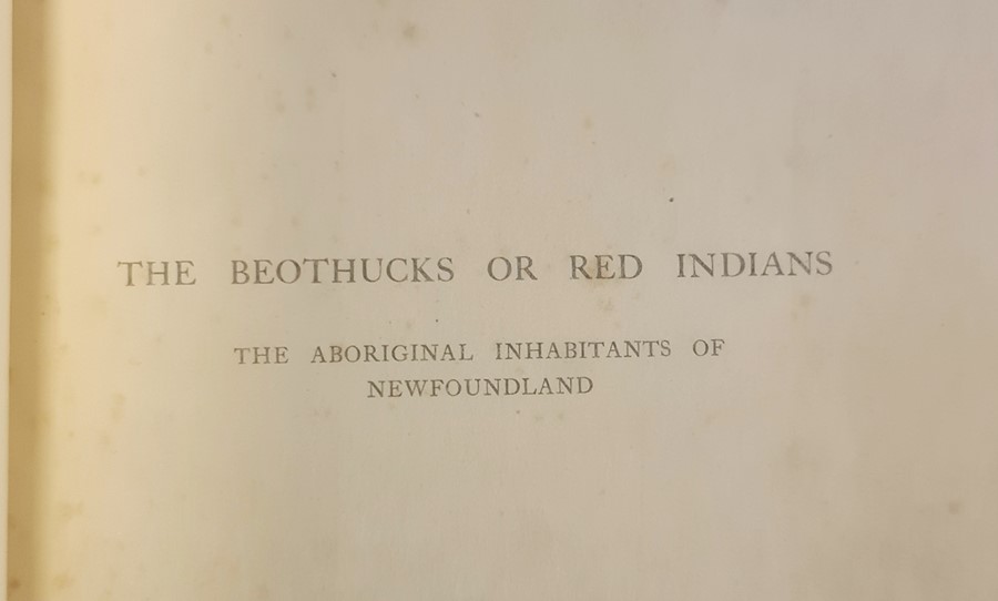 Travel -  Howley James P " The Beothucks or Red Indians, the Aboriginal Inhabitants of New - Image 2 of 28