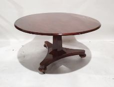 19th century mahogany circular breakfast table on faceted column to triform base, bun feet to