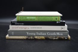 A collection of six hard back tailoring and fashion books. Including: Rubinacci and the Story of