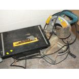 A TABLE SAW TOGETHER WITH A MAKITA CIRCULAR SAW - HOUSE CLEARANCE A/F