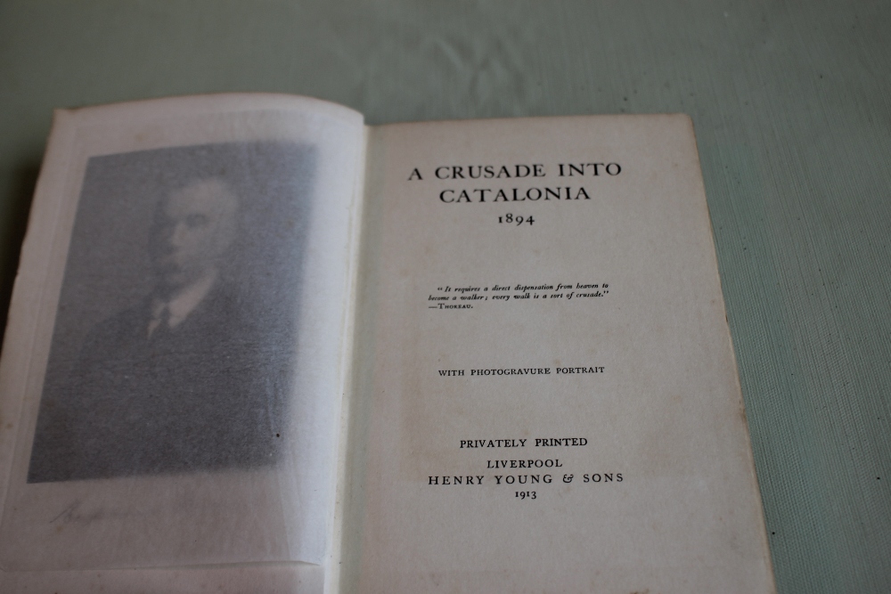 A CRUSADE INTO CATALONIA' 1894, privately printed edition by Henry Young & Sons, Liverpool 1913 - Image 5 of 5