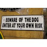 ***A LARGE BEWARE OF THE DOG SIGN, W 39.5 CM