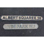 TWO MODERN REPRODUCTION WOODEN STREET SIGNS, FOR 'HYDE PARK W.2' W 97CM, AND 'ALBERT SQUARE E.20'