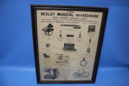 A LATE VICTORIAN FRAMED 'BEXLEY MUSICAL WAREHOUSE' ADVERTISING SIGN, 44 x 55 cm (including frame)