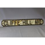 A VINTAGE CAST METAL STREET SIGN 'CLIFFE HILL AVE', W 99 cm
