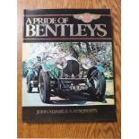 JOHN ADAMS AND RAY ROBERTS - A SIGNED COPY OF 'A PRIDE OF BENTLEYS' HARD BACK BOOK