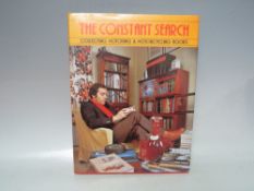 THREE SIGNED COPIES OF 'THE CONSTANT SEARCH' COLLECTING MOTORING AND MOTORCYCLING BOOKS, by