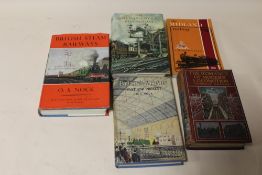 FIVE VINTAGE RAILWAY INTEREST BOOKS, to include British Steam Railways and British Trees by OS Nock,