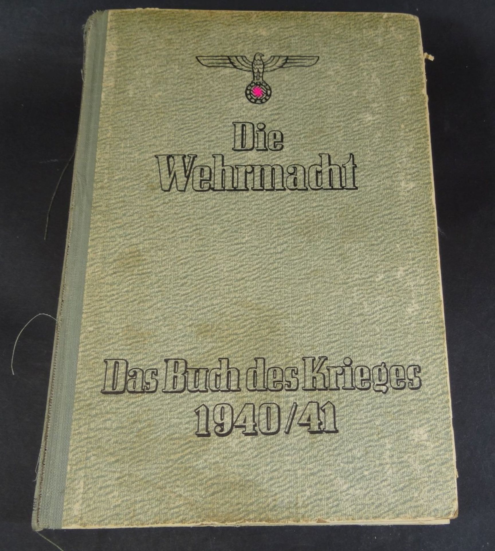 "Die Wehrmacht" 1941, Ein Buch des Krieges, Bildband, Buchrücken lose