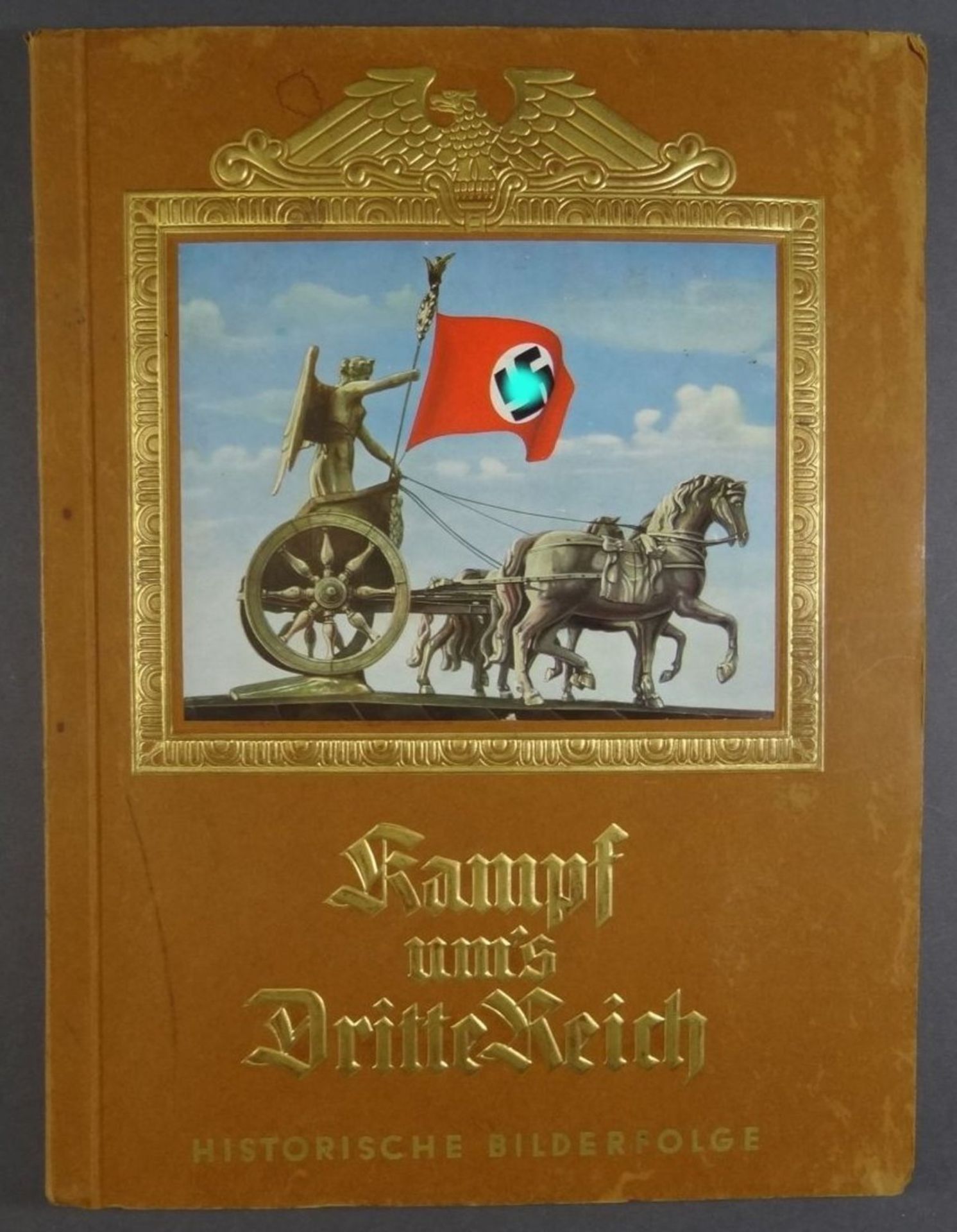 Sammelalbum "Kampf ums Dritte Reich", wohl komplett, Deckblatt beschädigt, fleckig