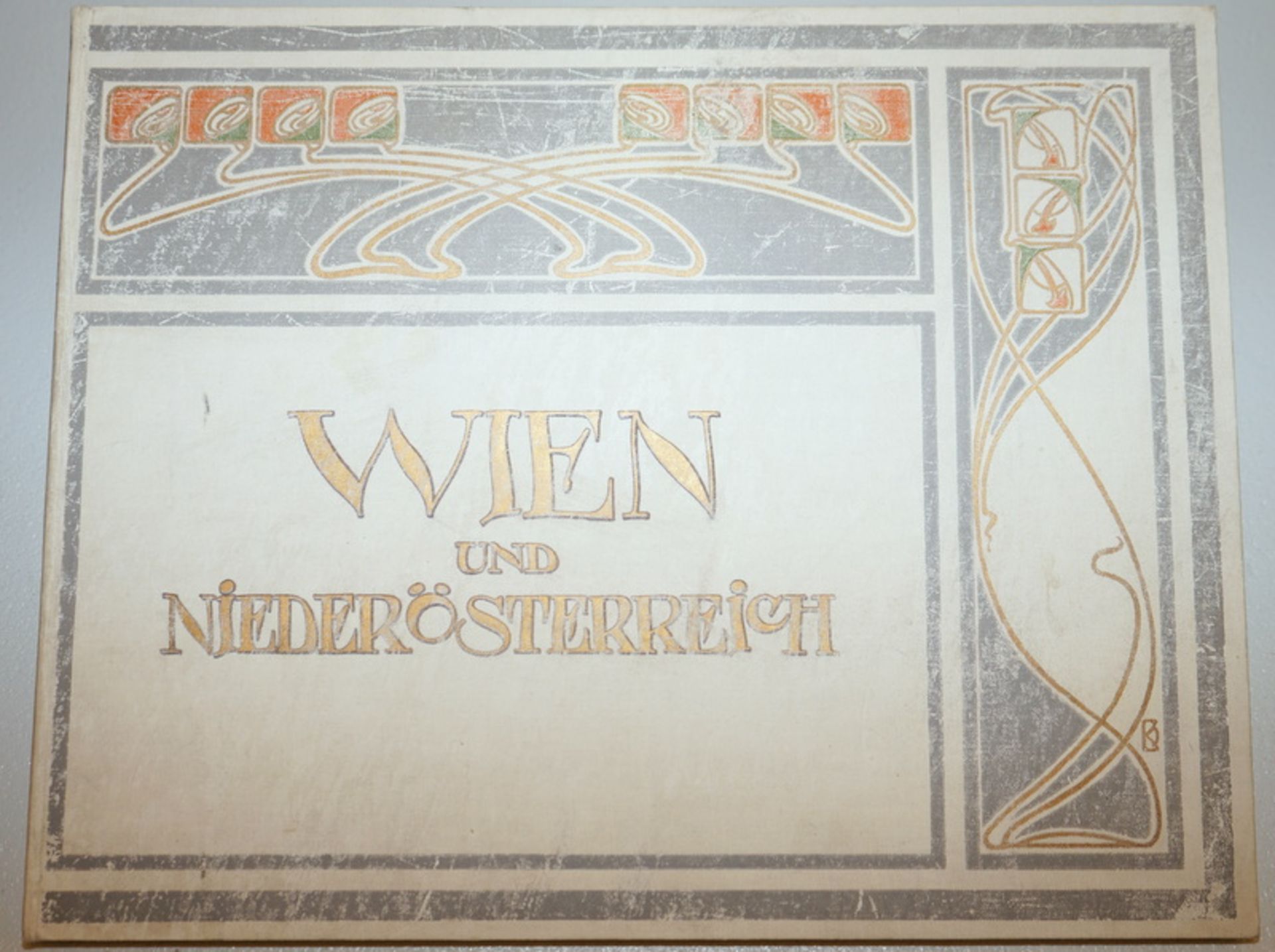 Wien und Niederösterreich Prunkband des Jugendstil, Text E.Keiter,Prunkband, "Separat-Abdruck aus