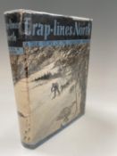 STEPHEN W. MEADER. 'Trap-Lines North: A True Story of The Canadian Woods.' First edition, original