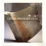 JOE EARLE. 'Contemporary Clay: Japanese Ceramics for the New Century.' 2005, vg. Condition: please