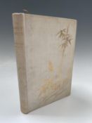 A. B. FREEMAN-MITFORD. 'The Bamboo Garden'. 1st edition, original cloth with gilt decortation,