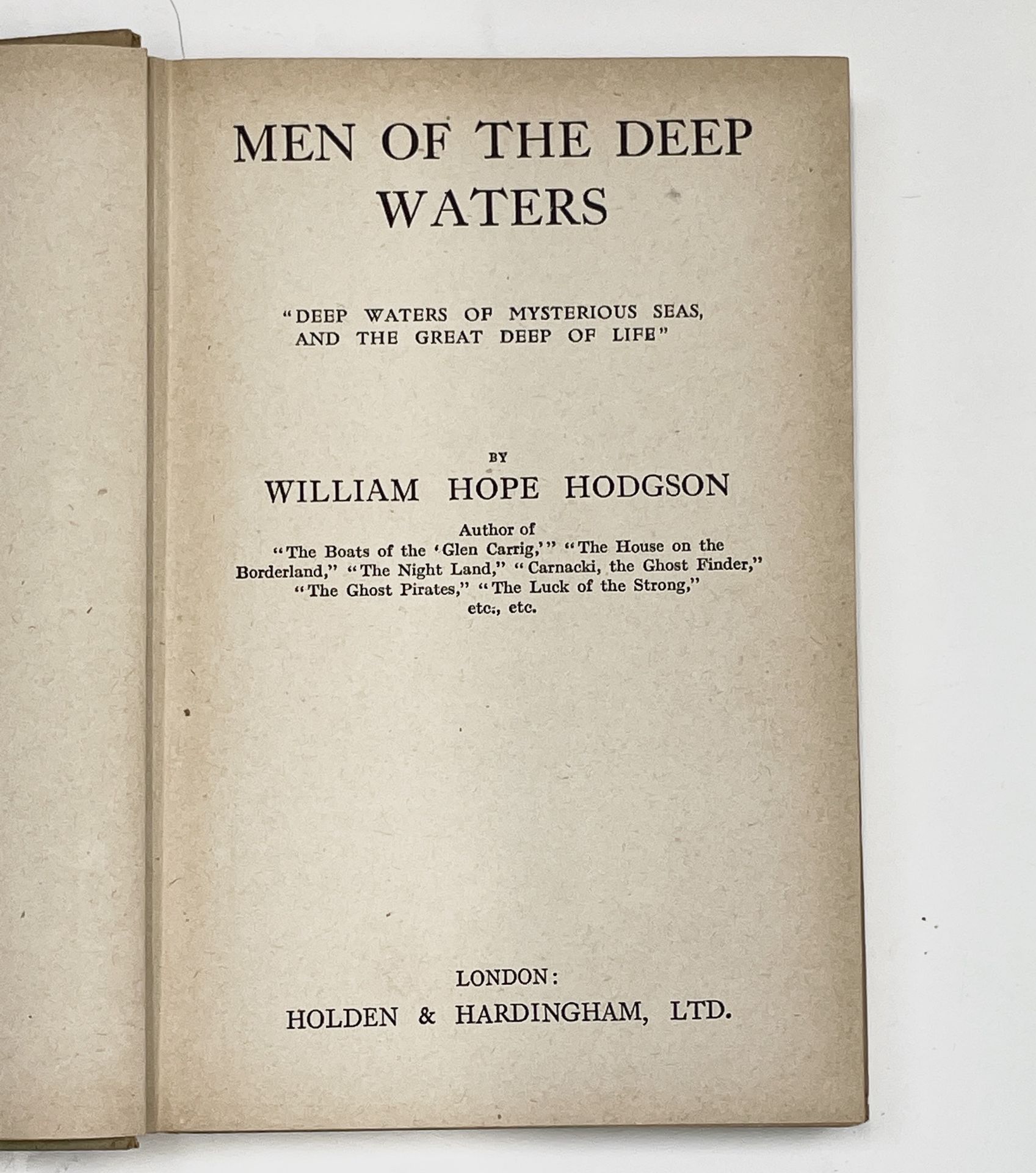 WILLIAM HODGSON HOPE. 'Men of the Deep Waters.' Second (Cheap) edition, 1921, original cloth, - Image 4 of 7