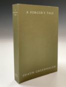 SHAUN GREENHALGH AND WALDEMAR JANUSZCZAK. A Forger's Tale. Second Edition before mass market