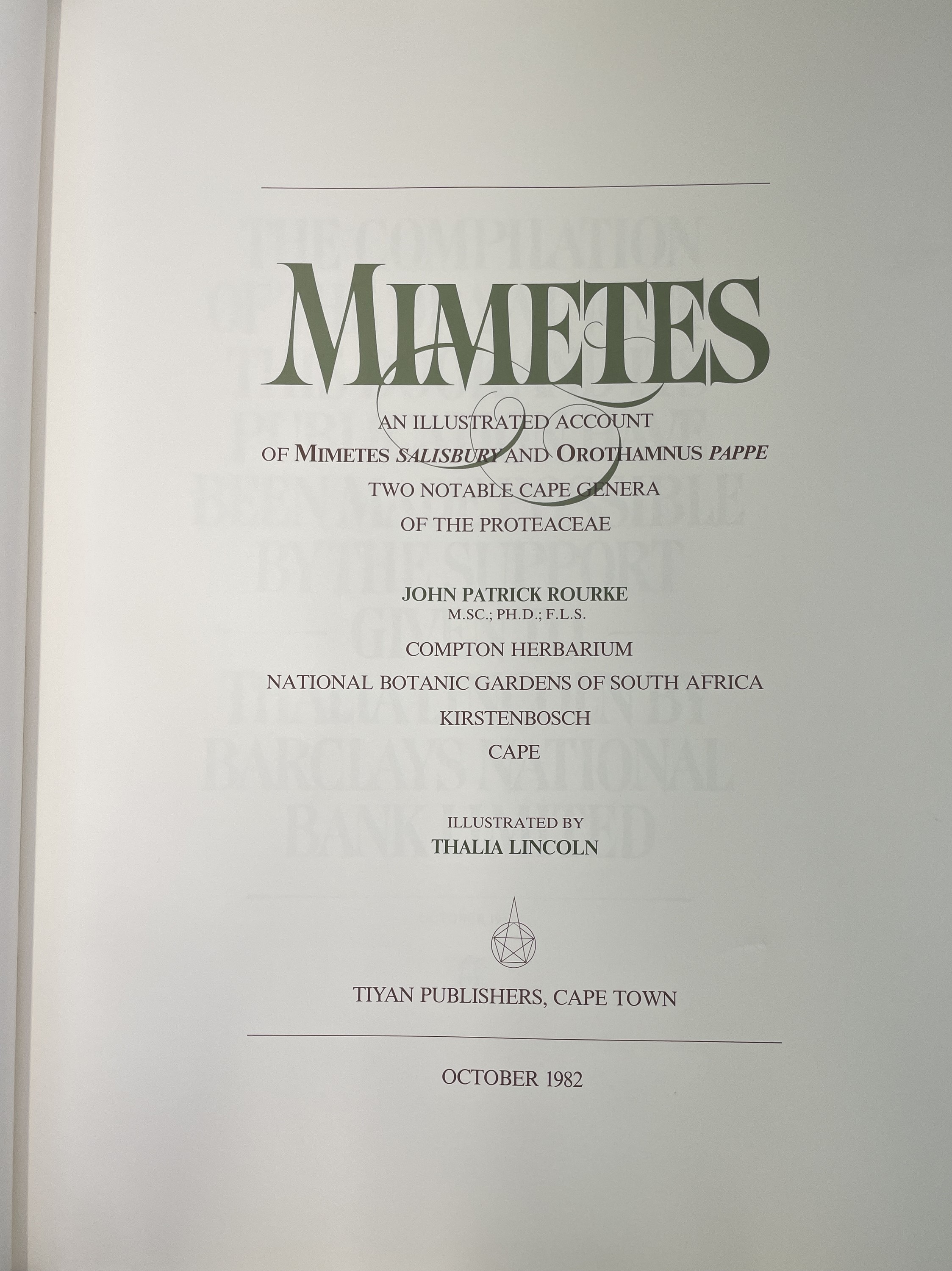 JOHN PATRICK ROURKE. 'Mimetes: An Illustrated Account of Mimetes Salisbury and Orothamnus Pappe. Two - Image 9 of 13