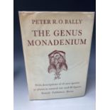 PETER R. O. BALLY. 'The Genus Monadenium.' Signed and inscribed by author, original cloth, unclipped