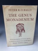 PETER R. O. BALLY. 'The Genus Monadenium.' Signed and inscribed by author, original cloth, unclipped