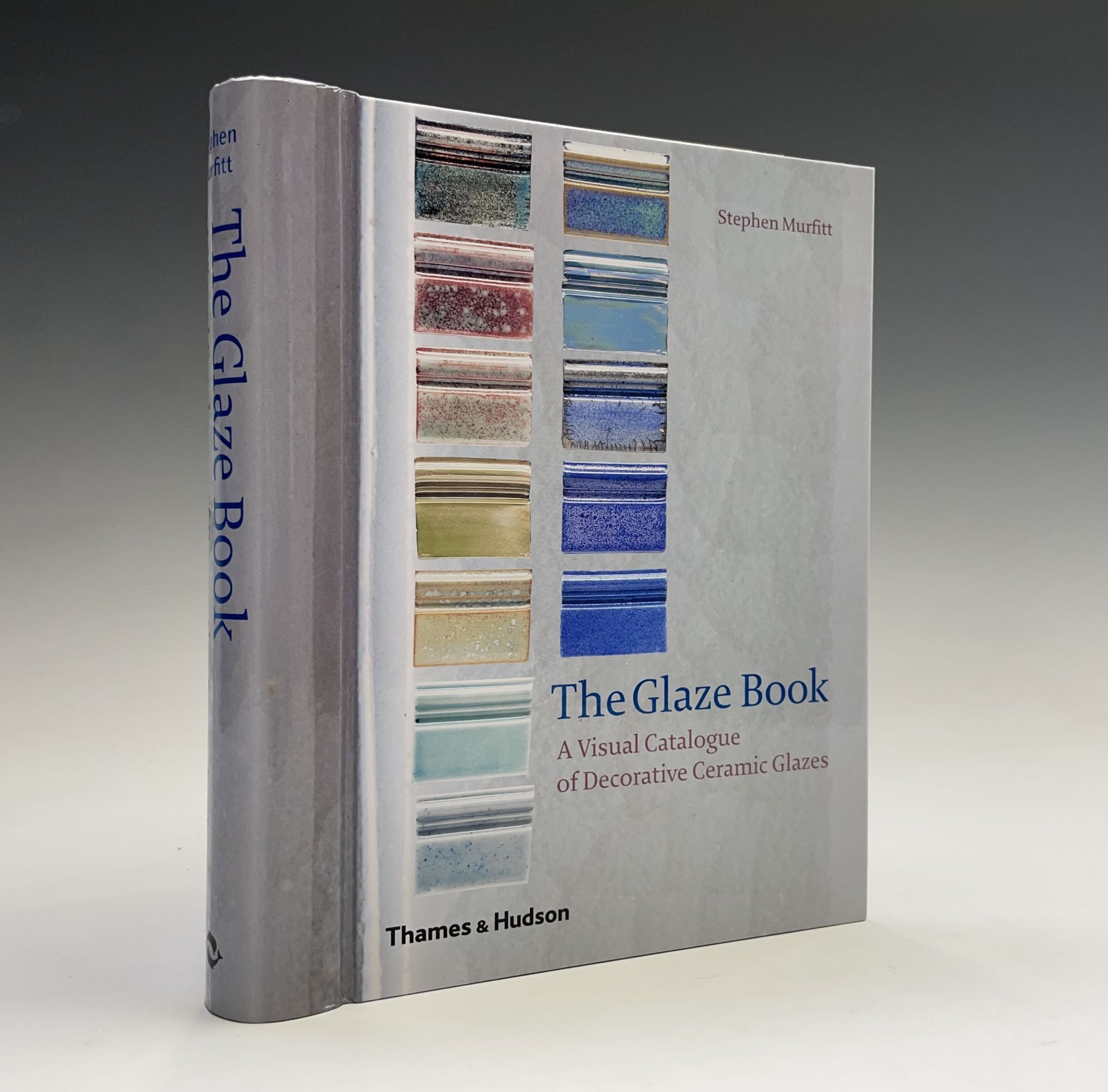 STEPHEN MURFITT. 'The Glaze Book: A Visual Catalogue of Decorative Ceramic Glazes.' Glazed boards