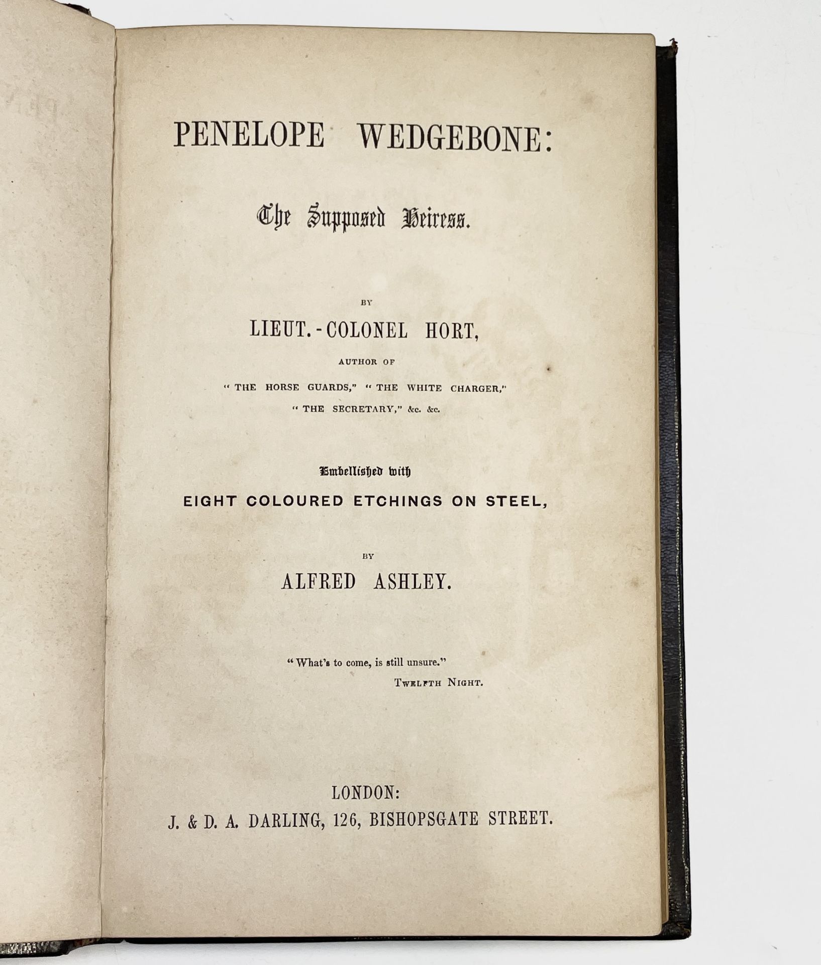 LIEUT-COL HORT. 'Penelope Wedgebone: The Supposed Heiress.' First Edition, eight hand-coloured - Image 8 of 8