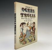 RUTH MANNING-SANDERS. 'A Book of Ogres and Trolls.' First edition, original illustrations by Robin