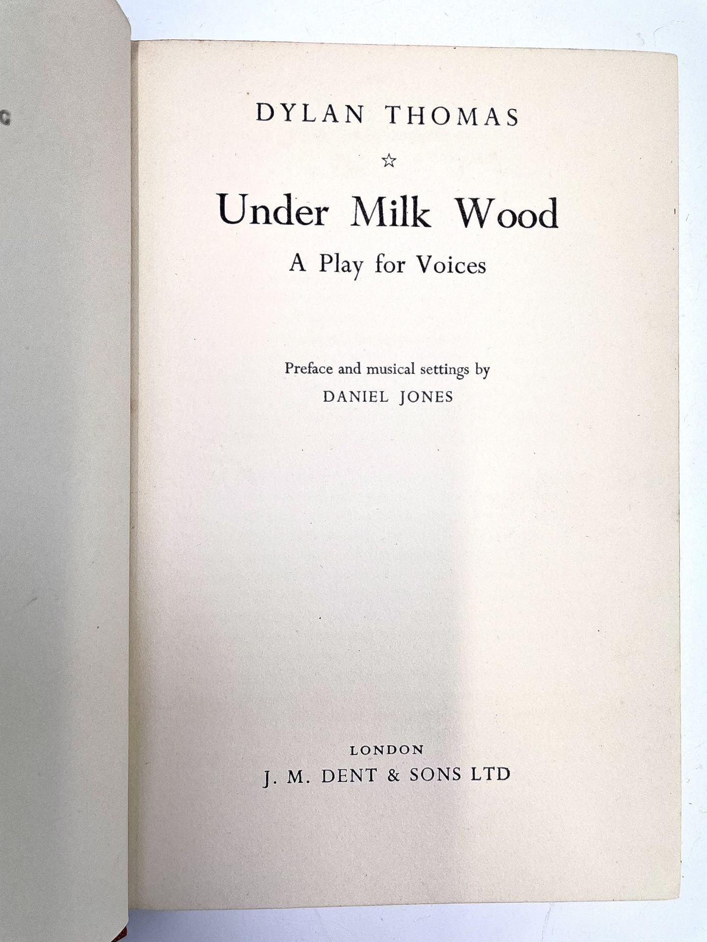 DYLAN THOMAS. 'Under Milk Wood.' First edition, vg condition with slightly worn dj, 1954; 'Collected - Image 7 of 10