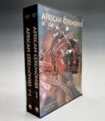 CAROL BECKWITH & ANGELA FISHER. 'African Ceremonies.' Two volumes in carboard slip case, origianl