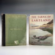 W HEATON COOPER. The Tarns of Lakeland. Orig cloth in vg condition, pictorial dustjacket torn at