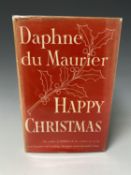 DAPHNE DU MAURIER. 'Happy Christmas.' Original cloth, unclipped dj, small chips to dj, toning to