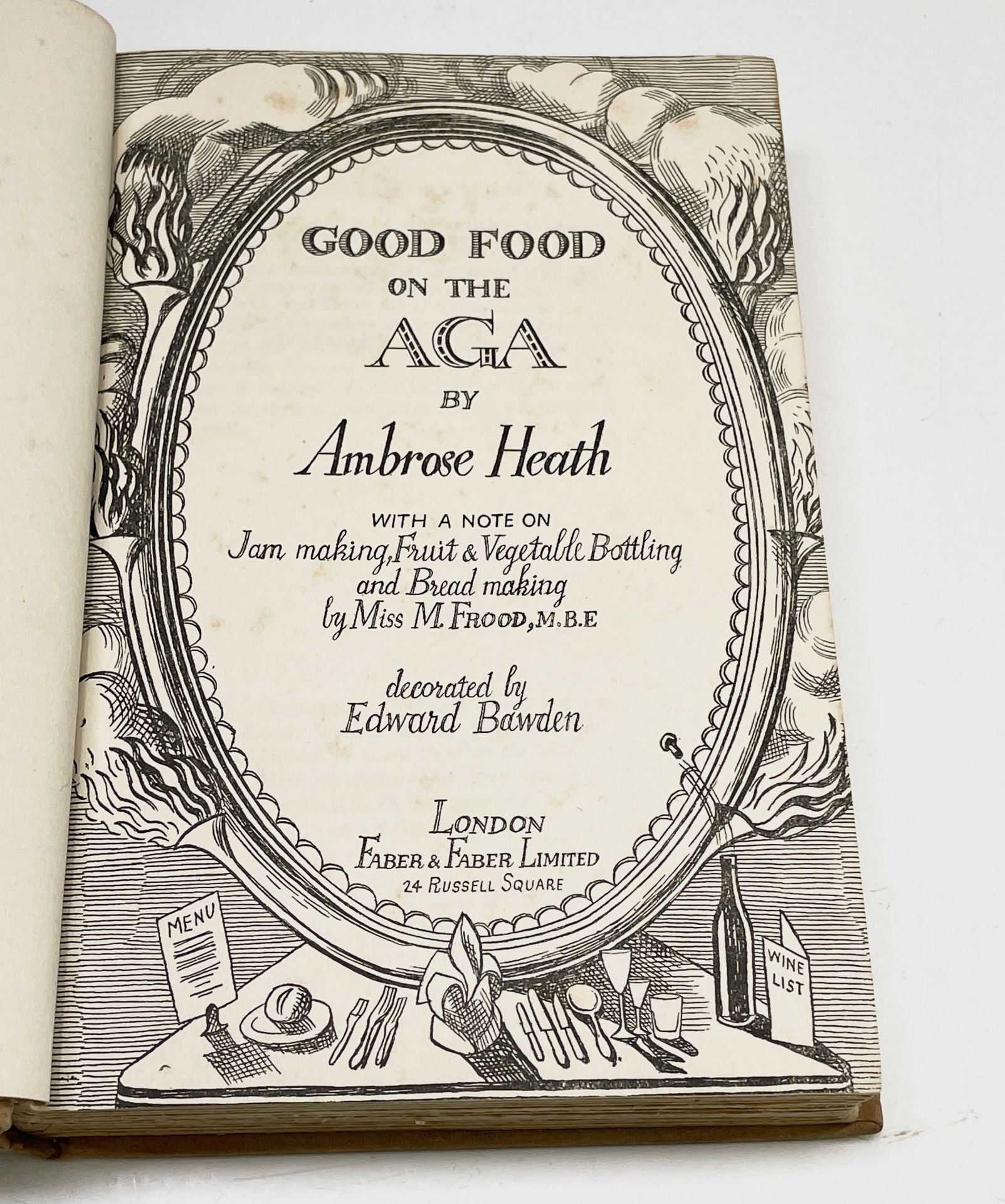 AMBROSE HEATH. 'Good Food from the Aga.' Cover and decorations by Edward Bawden, second impression - Image 2 of 13