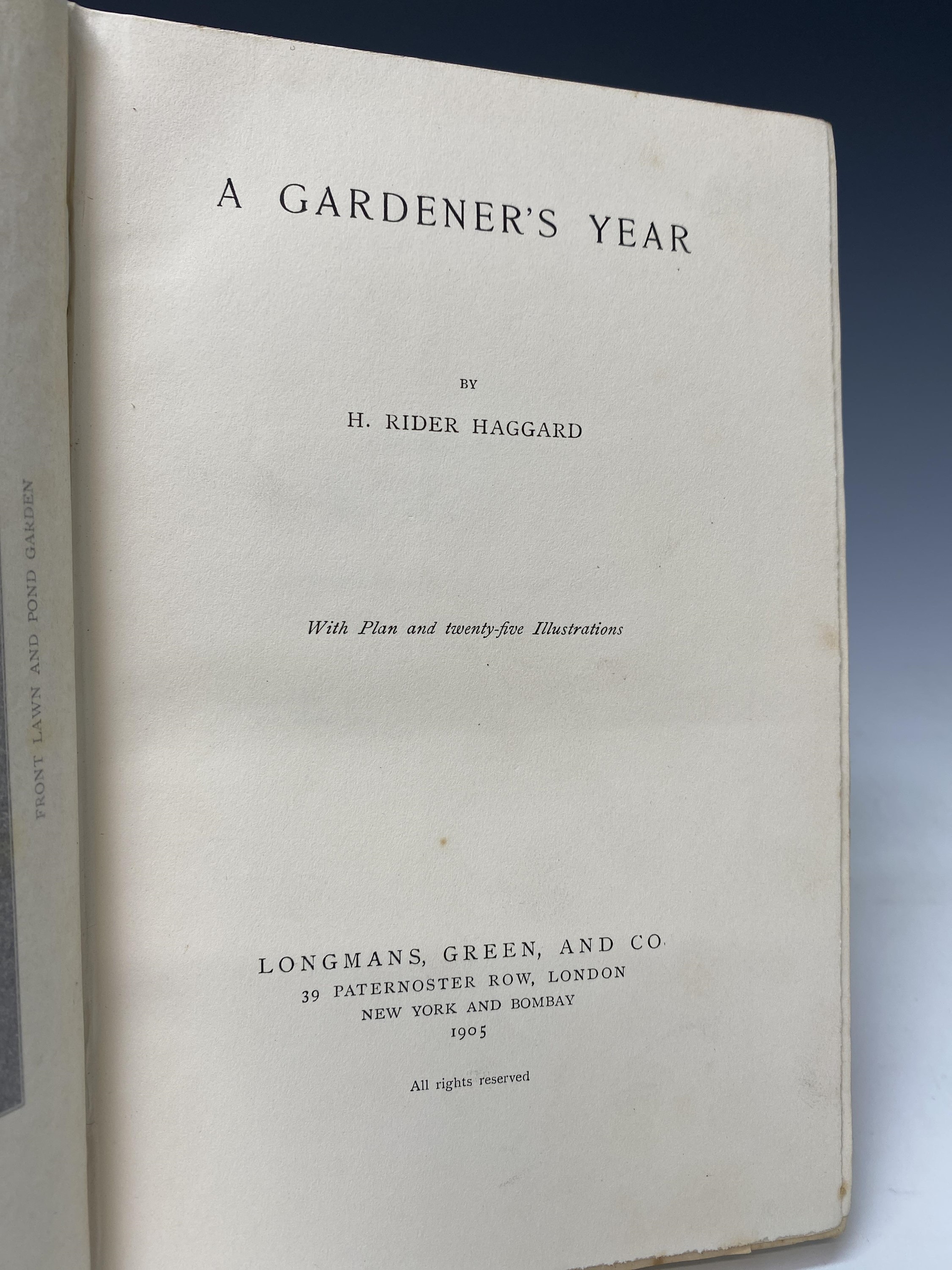 H. RIDER HAGGARD. 'A Gardener's Year.' First edition, original cloth, slight fading to cloth, - Image 2 of 4