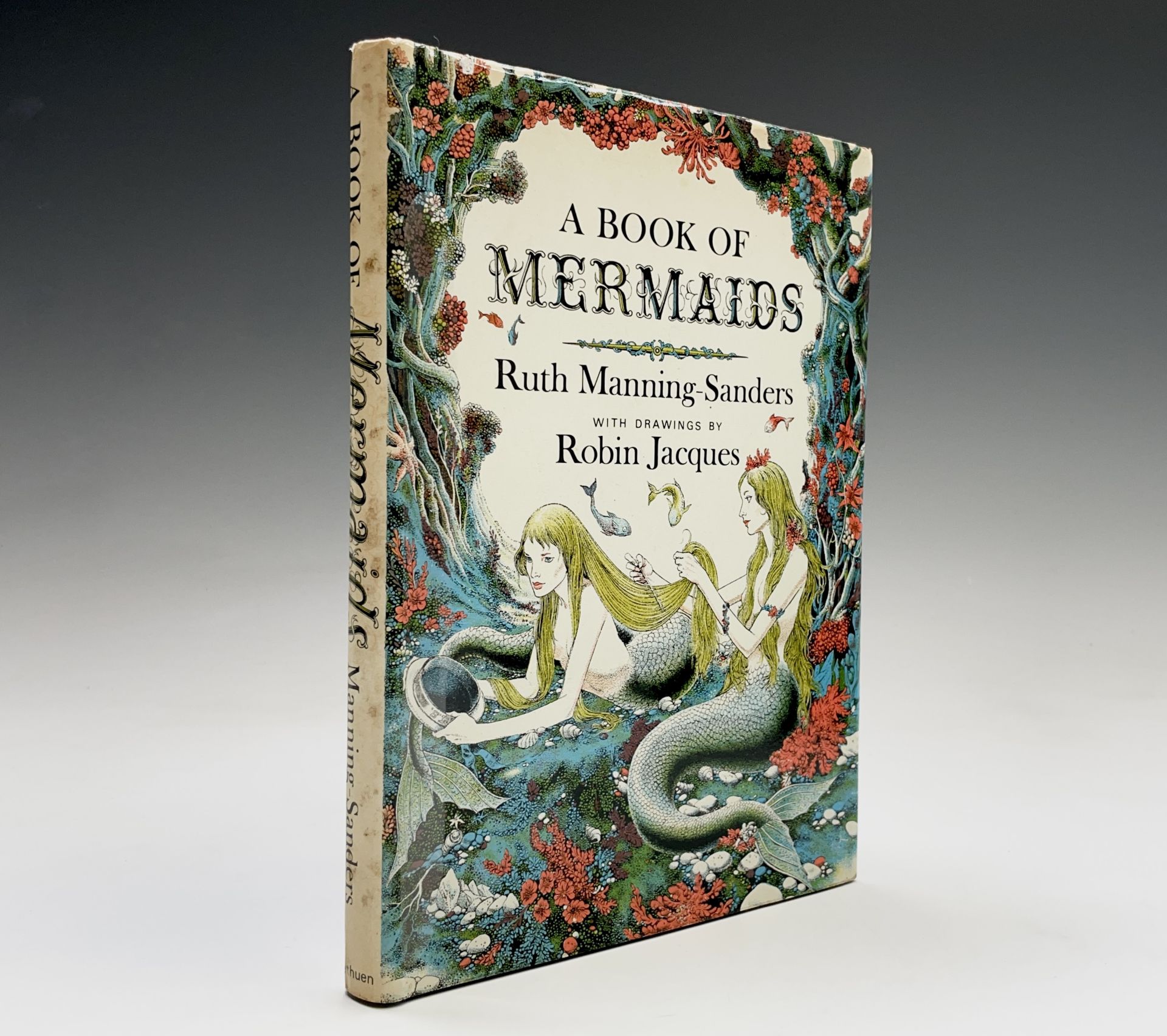 RUTH MANNING-SANDERS. 'A Book of Mermaids.' First edition by Methuen, unclipped dj, coloured