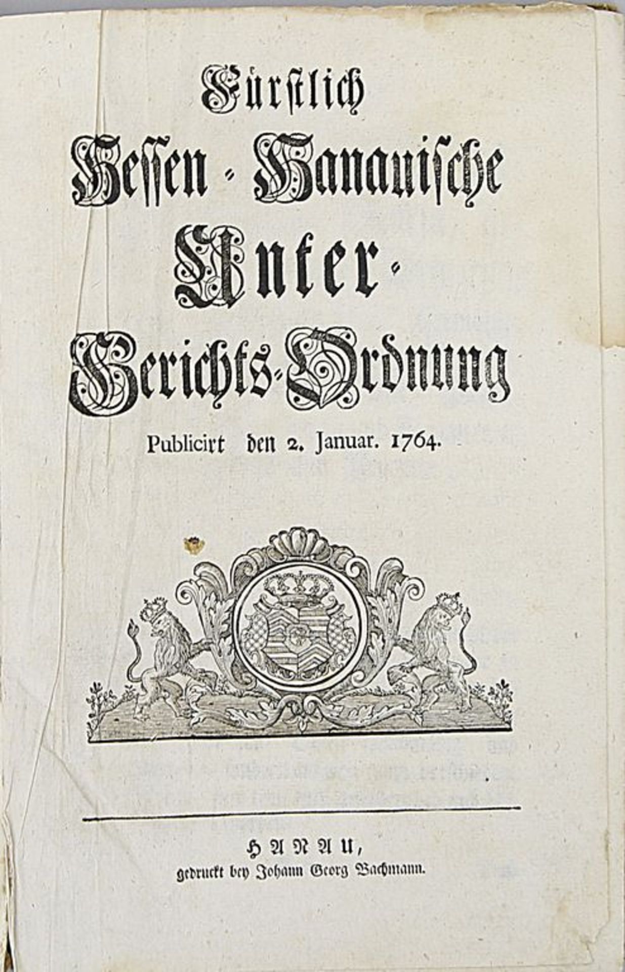 "Fürstlich Hessen-Hanauische Unter-Gerichts-Verordnung",