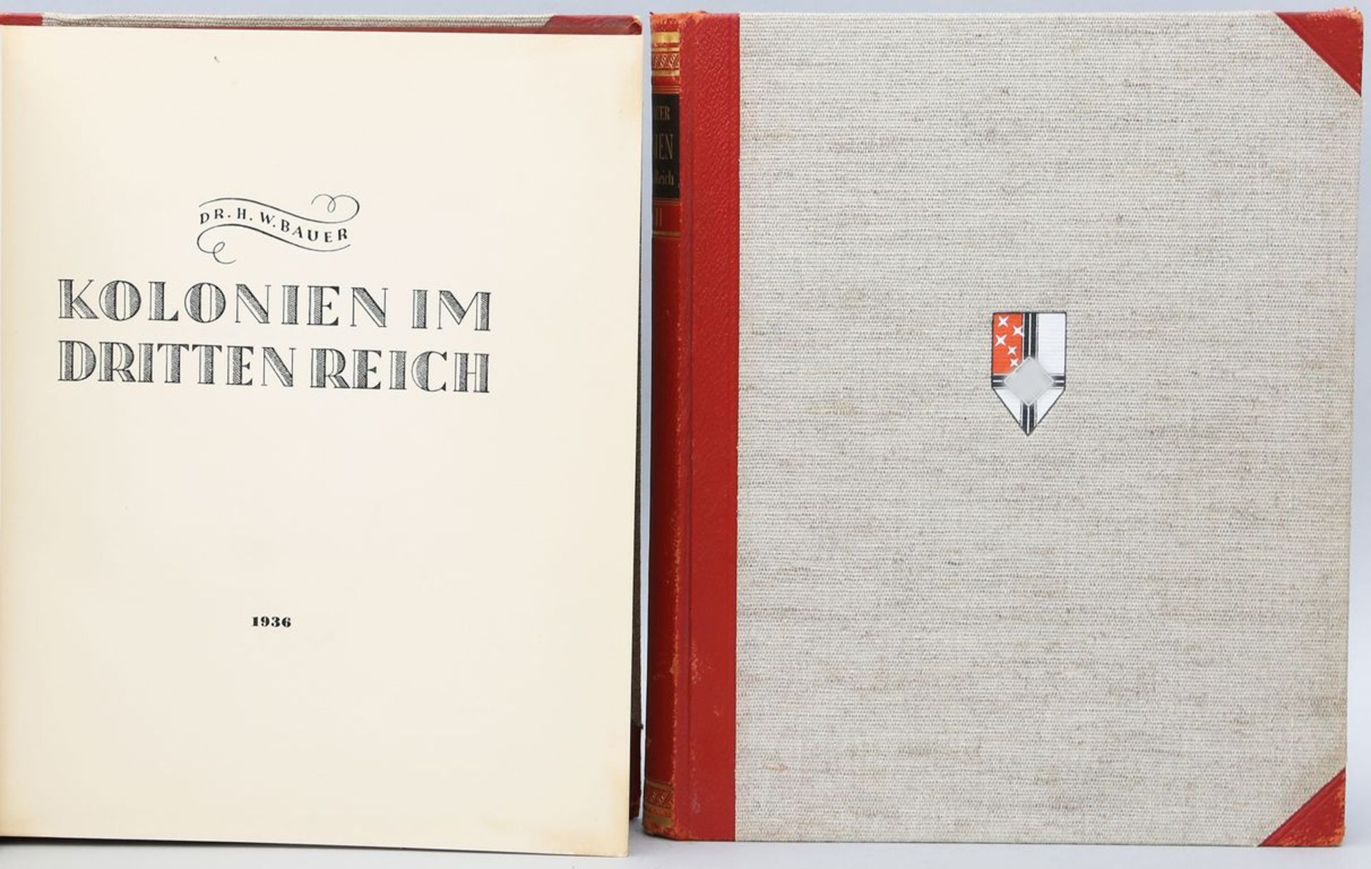 Dr. H.W. Bauer "Kolonien im Dritten Reich", in 2 Bänden. Gauverlag Westdeutscher Beobachter, 1936.