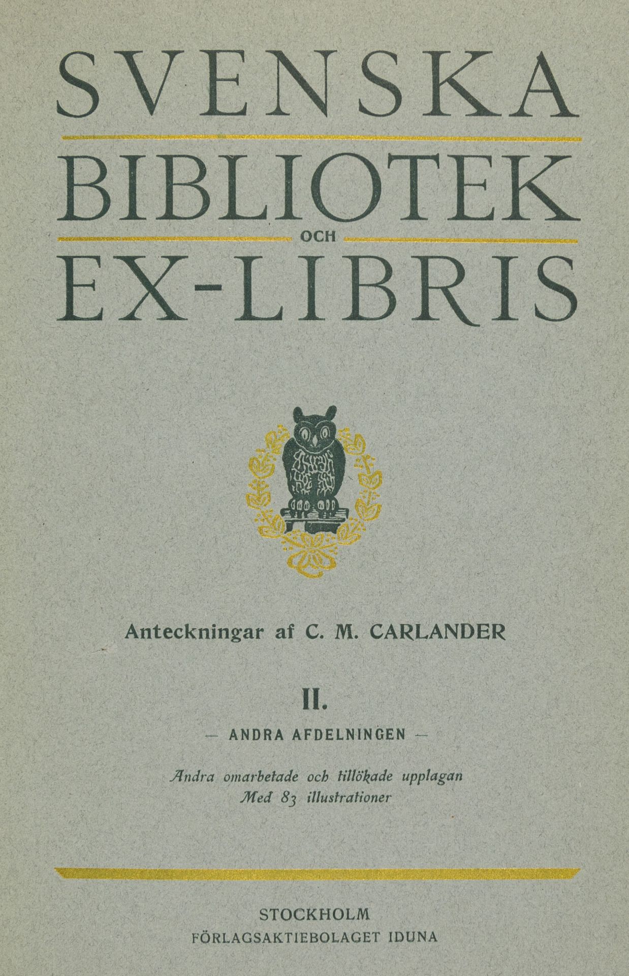 Exlibris. – Schweden. – C. M. Carlander.