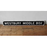 A GREAT WESTERN RAILWAY VINTAGE CAST-IRON SIGNAL BOX NAME BOARD 'WESTBURY MIDDLE BOX', 183 x 23cm