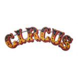 A POLYCHROME ILLUMINATED CIRCUS SIGN, EARLY 20TH CENTURY