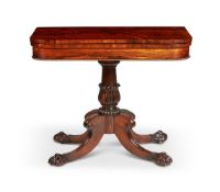 Y A GEORGE IV ROSEWOOD CARD TABLE, CIRCA 1825